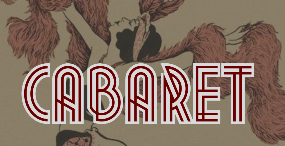Cabaret program cover; burlesque dancer in the background with "Cabaret" in front in red, theatre style font.