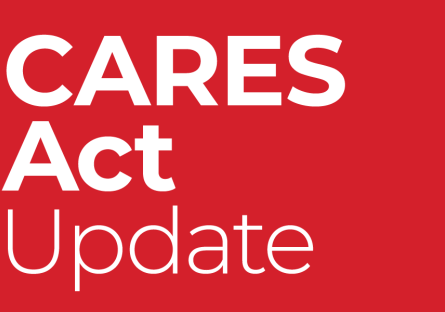 CARES Act Update