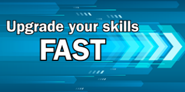 The words Upgrade your skills fast in white on a blue background with arrows pointing to the right, giving the allusion of speed.